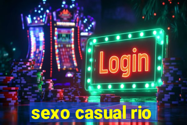 sexo casual rio